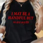"I May Be A Handful But So Are My " Red Print T-Shirt Pajama Top For Women, Soft Cotton Blend Short Sleeve Crew Neck Sleep Shirt, Comfortable Relaxed Fit Loungewear, Bold & Sassy Sexy Design Casual Nightwear, Breathable Cozy PJs Top For All Seasons, Perfect Gift For Confident & Bold Women